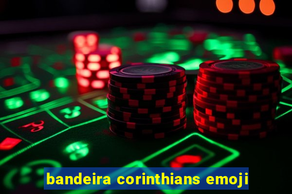 bandeira corinthians emoji